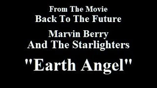 From Back To The Future  Marvin Berry and the Starlighters  Earth Angel Instrumental [upl. by Nonnac601]