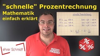 quotschnellequot Prozentrechnung  einfach erklärt Trick  Mathematik  Lehrerschmidt [upl. by Aiel]