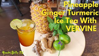 PINEAPPLE SKINS GINGER TURMERIC Ice Tea With BLUE VERVAINVERVINE [upl. by Daph99]