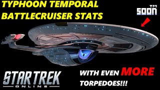 COMMAND THE TYPHOON  TYPHOON TEMPORAL BATTLECRUISER STATS  STAR TREK ONLINE [upl. by Vanthe613]