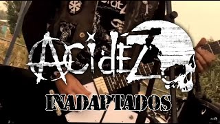 AcidezInadaptados FAN MADE [upl. by Concoff]