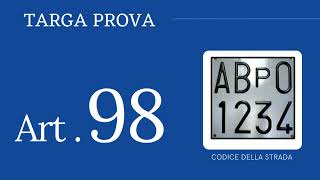 Art 98  Circolazione di prova  CODICE DELLA STRADA [upl. by Kimberly]