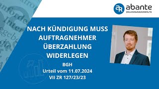 Nach Kündigung muss Auftragnehmer Überzahlung widerlegen [upl. by Jola]