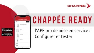 Chappée READY  LAPP de mise en service pour les professionnels [upl. by Pat278]