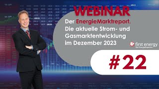 Der EnergieMarkt im Dezember 2023  Die aktuelle Strompreis und Gaspreisentwicklung [upl. by Ellehcim]