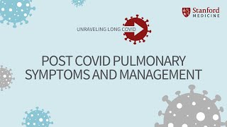 Post COVID Pulmonary Symptoms and Management [upl. by Jolenta]