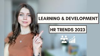 Learning and Development amp HR Trends 2023 [upl. by Bennir]