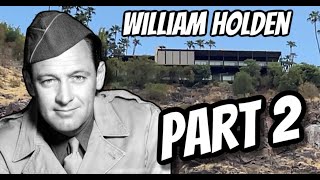 Part 2 William Holden in Palm Springs House Tour  Stephanie Powers His Son amp Celebrity Neighbors [upl. by Alletse489]