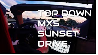 SUNSET DRIVE ON A MAZDA MX5 ND WITH THE TOP DOWN [upl. by Mahseh207]