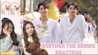 REACTIONEP1 2gether The seriesเพราะเราคู่กัน假偶天成只因我们天生一对 [upl. by Adnauq]