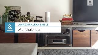 Amazon Alexa Skills  Mondkalender [upl. by Eeresed]