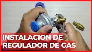 Cómo se instala un Regulador de Gas ✅ [upl. by Nordgren]