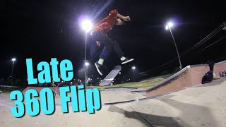 LATE 360 FLIP [upl. by Cora297]