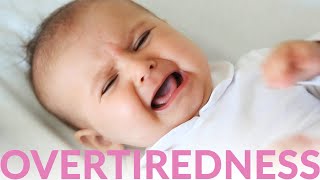 What is overtiredness and how does it affect your babys sleep [upl. by Derron]