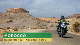 Morocco Motorcycle Tour  Part 1 [upl. by Emalee]