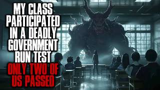 My Class Was Forced To Partipate In An Experiment Only Two Of Us Passed Creepypasta [upl. by Yaakov]