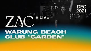 ZAC  Warung Beach Club December 2021 Full Live Set Progressive House  Melodic Techno DJ Mix [upl. by Galen]