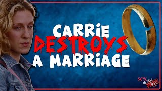 How Carrie Destroyed a Marriage  Sex and the City SATC [upl. by Deanna386]