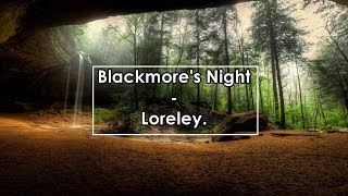 Blackmores Night  Loreley Lyrics  Letra [upl. by Mullins]