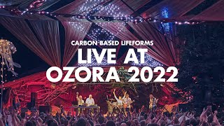 Carbon Based Lifeforms  Live at Ozora Stage 2022 [upl. by Ruperta]