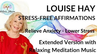 Louise HayAffirmations For Self Love Extended Bonus Version [upl. by Millisent]