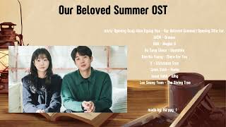 Our Beloved Summer OST [upl. by Tnarg593]