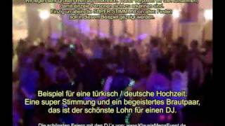 Eine türkische Hochzeit von den DJ s von KlausisMegaEventde  ein tolles Fest [upl. by Oiril]