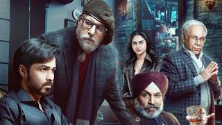 Chehre 2021 Hindi Full Movie  Starring Emraan Hashmi Amitabh Bachchan Annu Kapoor [upl. by Erine]