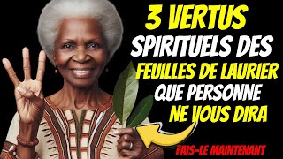 3 VERTUS SPIRITUELS INCROYABLES DES FEUILLES DE LAURIER ❗ [upl. by Leumhs]