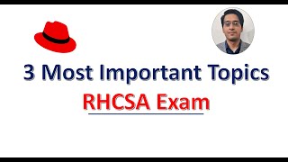 3 Important Topics for RHCSA Exam [upl. by Mcconnell]