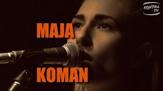 Maja Koman  Koncert KontraTV [upl. by Freiman]