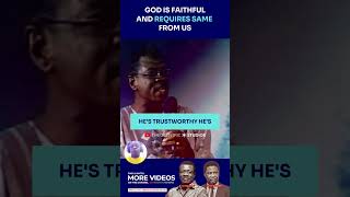 GOD IS FAITHFUL AND REQUIRES SAME FROM US  DR MENSA OTABIL [upl. by Zipporah]