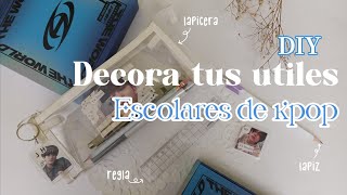 DIY KPOP  DECORA TUS UTILES ESCOLARES DE KPOP AESTHETIC [upl. by Katalin]