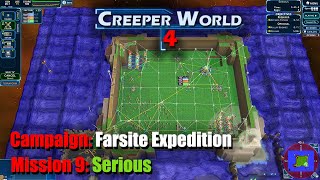 Creeper World 4  Mission 9 Serious Campaign Farsite Expedition [upl. by Airda]