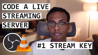 How To Code A LIVE Streaming Server RTMP amp Stream Key 1 [upl. by Glennon748]