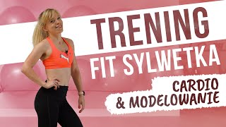 FIT SYLWETKA  TRENING CARDIO amp MODELOWANIE  Codziennie Fit [upl. by Dur]