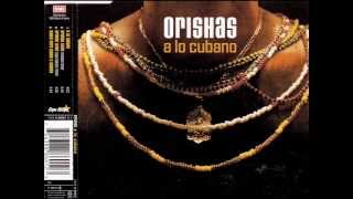 Orishas  Orishas Llego ORISHAS REMIX [upl. by Argile]