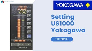 Tutorial Setting Controller US1000 Yokogawa [upl. by Anaya]