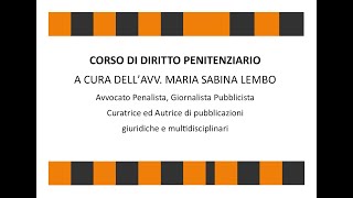 Corso di diritto penitenziario Ufficio Matricola e Ufficio del Casellario Avv Maria Sabina Lembo [upl. by Taka]