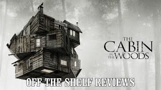 The Cabin In The Woods Review  Off The Shelf Reviews [upl. by Notsreik509]