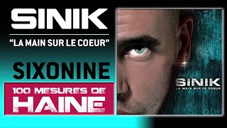 Sinik  100 Mesures De Haine Son Officiel [upl. by Ellennahs]