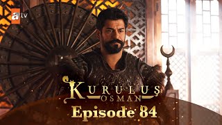 Kurulus Osman Urdu  Season 4 Episode 84 [upl. by Nawyt]