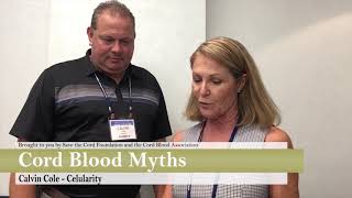 Cord Blood Mythbusting Calvin Cole  Celularity [upl. by Paule608]