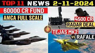 Indian Defence Updates  60000 Cr AMCA Fund4500 Cr Radar OrderTejas MK2 vs RafaleUpgraded Tapas [upl. by Laraine308]