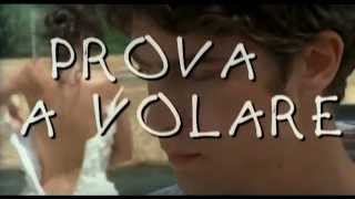 Prova a volare  Trailer [upl. by Ennayllek68]