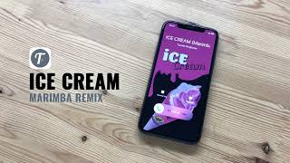 1 BLACKPINK ICE CREAM Ringtone Marimba Remix  BLACKPINK amp Selena Gomez Tribute  Free Download [upl. by Kennet384]