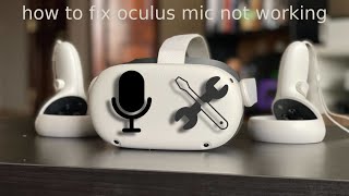 Oculus Quest Microphone Fix for Link and Airlink [upl. by Asek615]