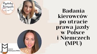 Badania kierowców po utracie prawa jazdy w Polsce i w Niemczech MPU [upl. by Nner]