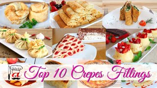 Sweet amp Savory Top 10 Crepe Fillings for Every Craving [upl. by Dikmen24]