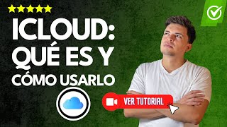 iCloud Qué es y CÓMO USARLO  ✅La guía completa📱 [upl. by Cadmar]